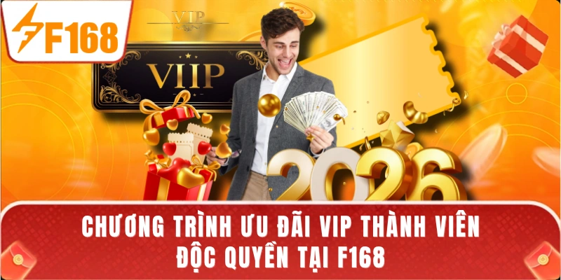 Chương trình ưu đãi VIP thành viên độc quyền tại F168